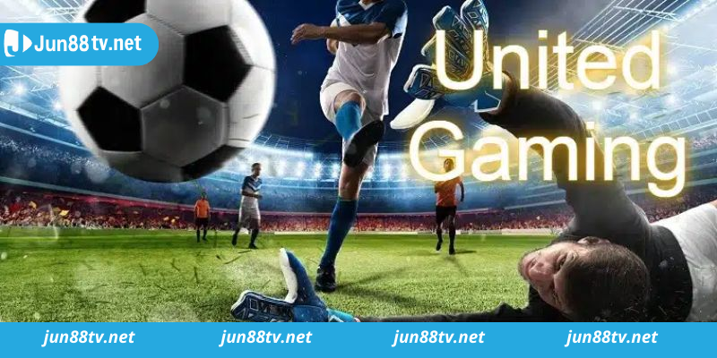 Giới thiệu về trò chơi united gaming Jun88 